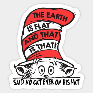 The Earth Is Flat Sticker